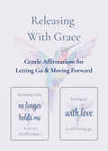 Releasing With Grace | Affirmation Cards for Letting Go