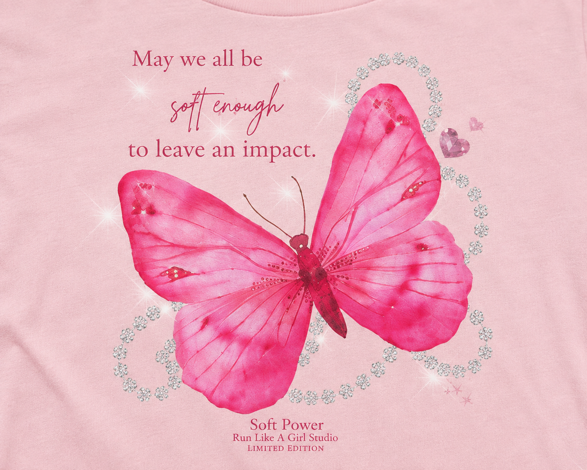 May We All Be Soft Enough to Leave an Impact | Soft Power Limited Edition Butterfly Tee