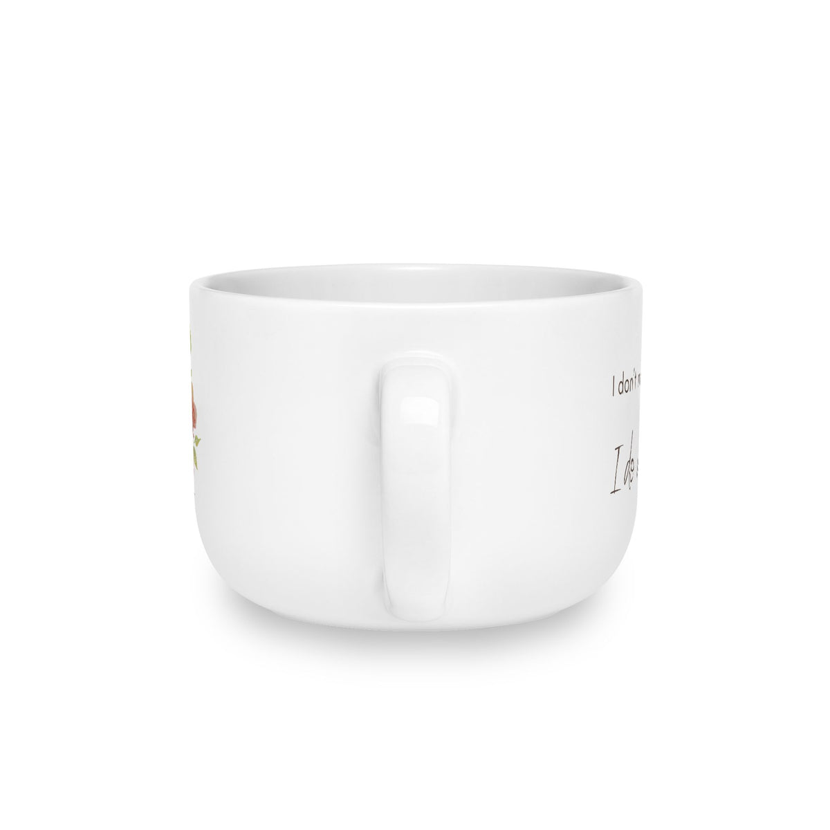 I Don’t Need Permission. I Do Need Coffee.  25 oz Latte Mug