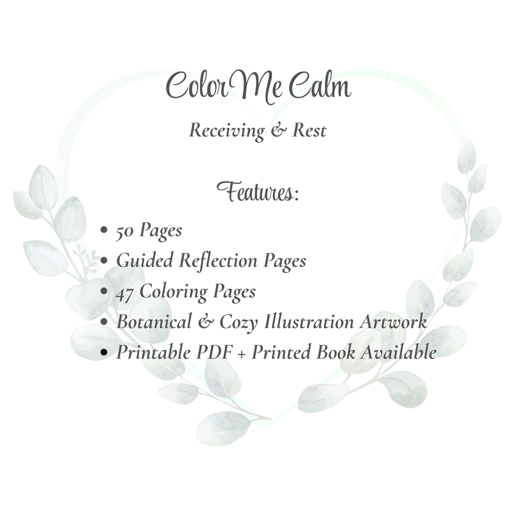 Color Me Calm: Receiving & Rest ~ A Botanical Coloring & Reflection Experience