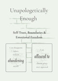 Unapologetically Enough | Self-Trust & Boundaries Affirmation Cards